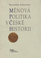 Měnová politika v české historii