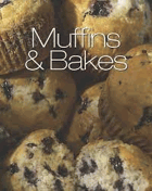 Muffins and Bakes - Love Food