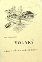 Volary - město v srdci šumavských hvozdů.