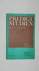 Predigtstudien für das Kirchenjahr 1983/84 Zur Perikopenreihe VI, Erster Halbband