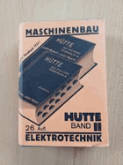 Hütte. Des Ingenieurs Taschenbuch - 2. Band