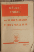 SOKOL Úřední pořad X. 10.všesokolského sletu v Praze 1938